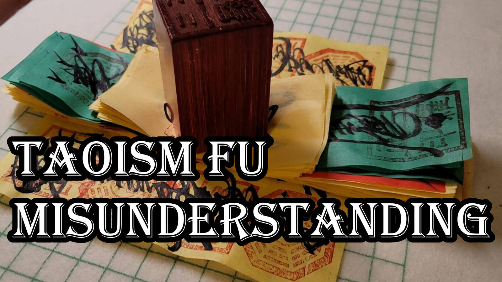 Taoism FU Biggest Misunderstanding