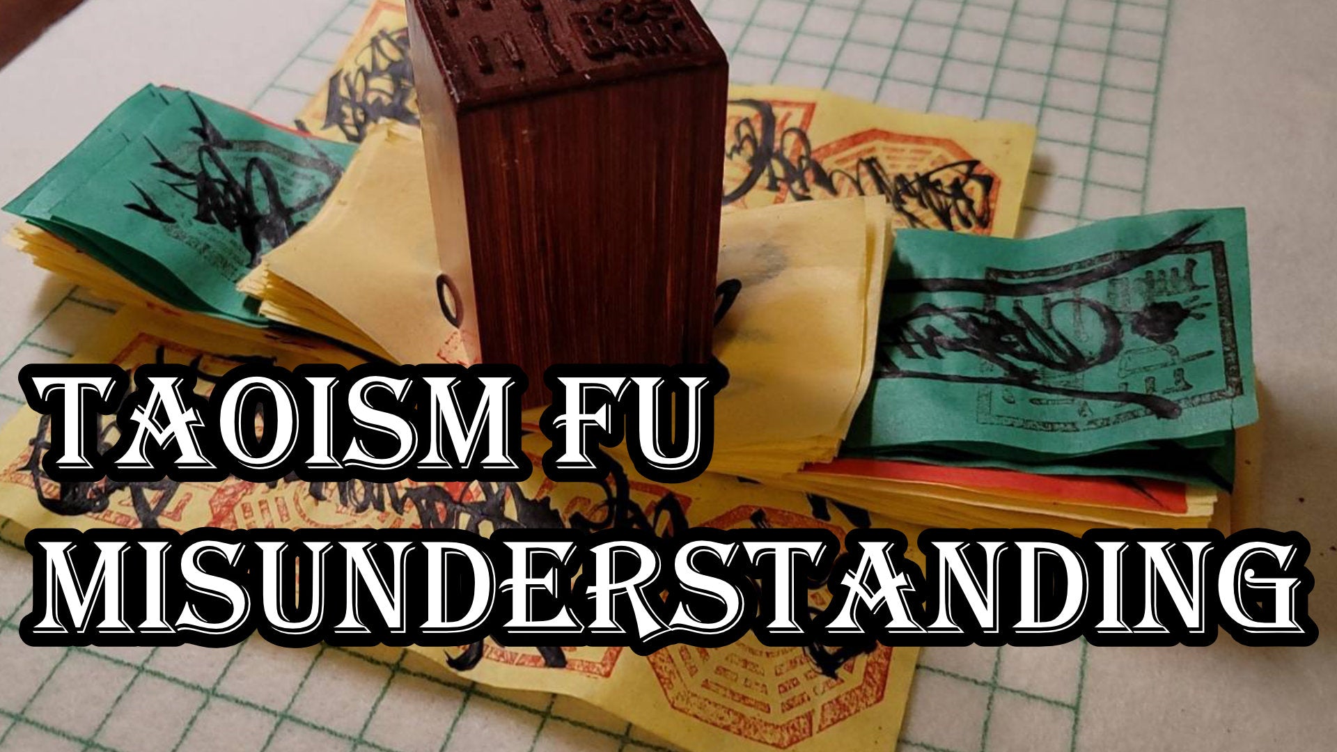 
                  Taoism FU Biggest Misunderstanding
                