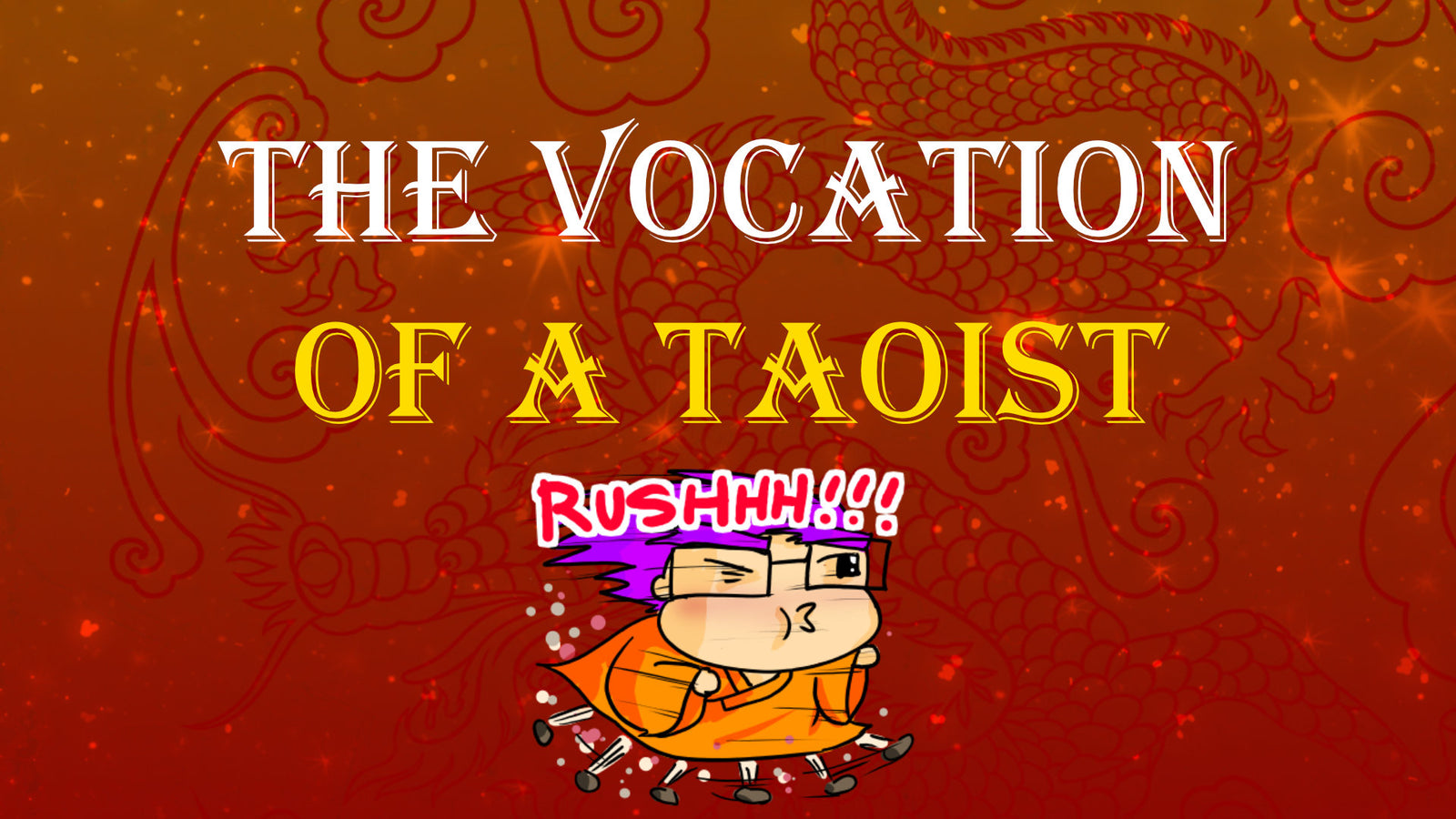 The Taoist’s Vocation