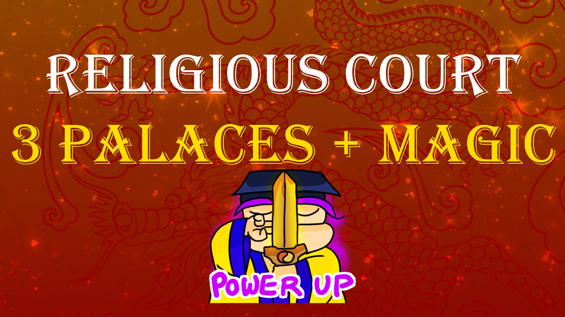 
          Religious Court Palaces and Magic Work
        