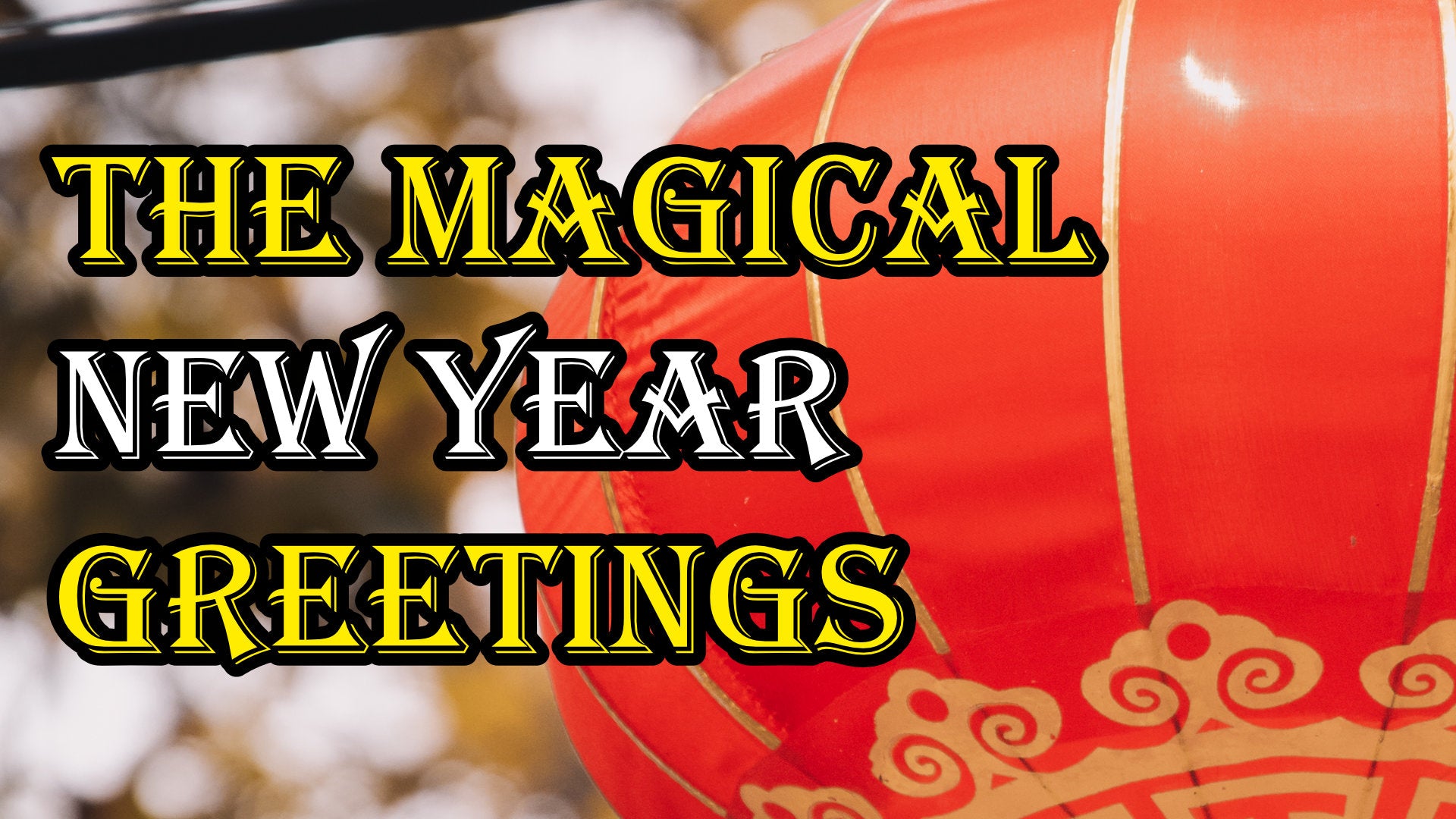 
          Taoist Greetings for the Chinese New Year
        
