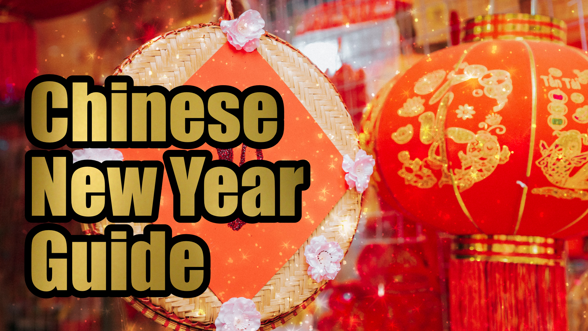 
                  Chinese New Year Guide
                