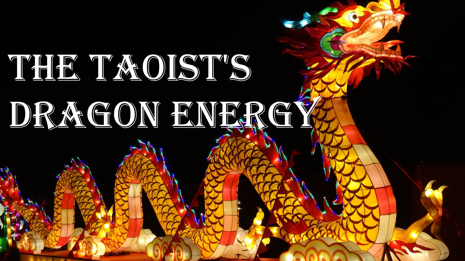 
                  Taoist's Dragon Energy and Metaphysics
                