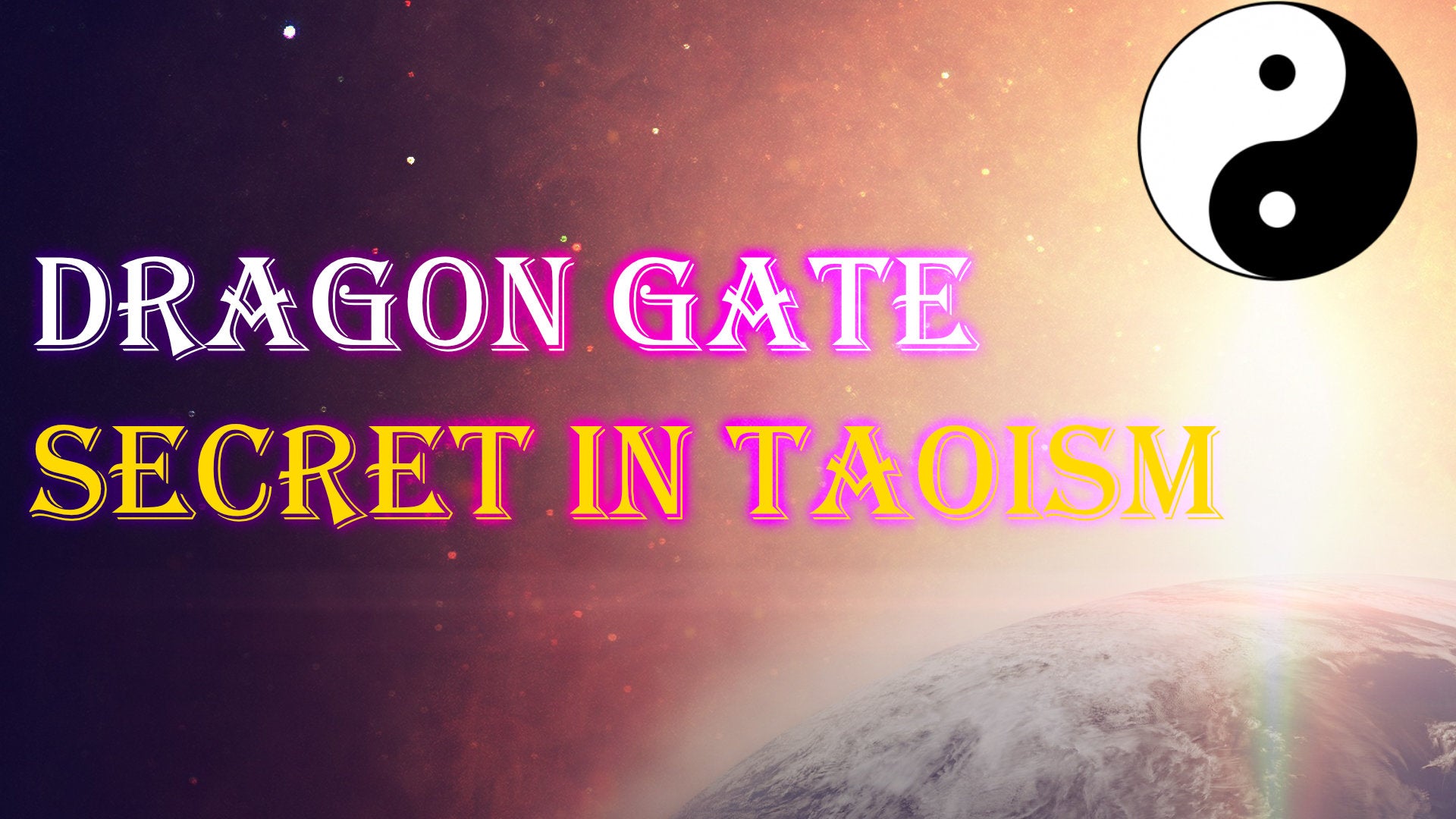 
          Secrets to Opening of the Dragon Gate in Taoism
        