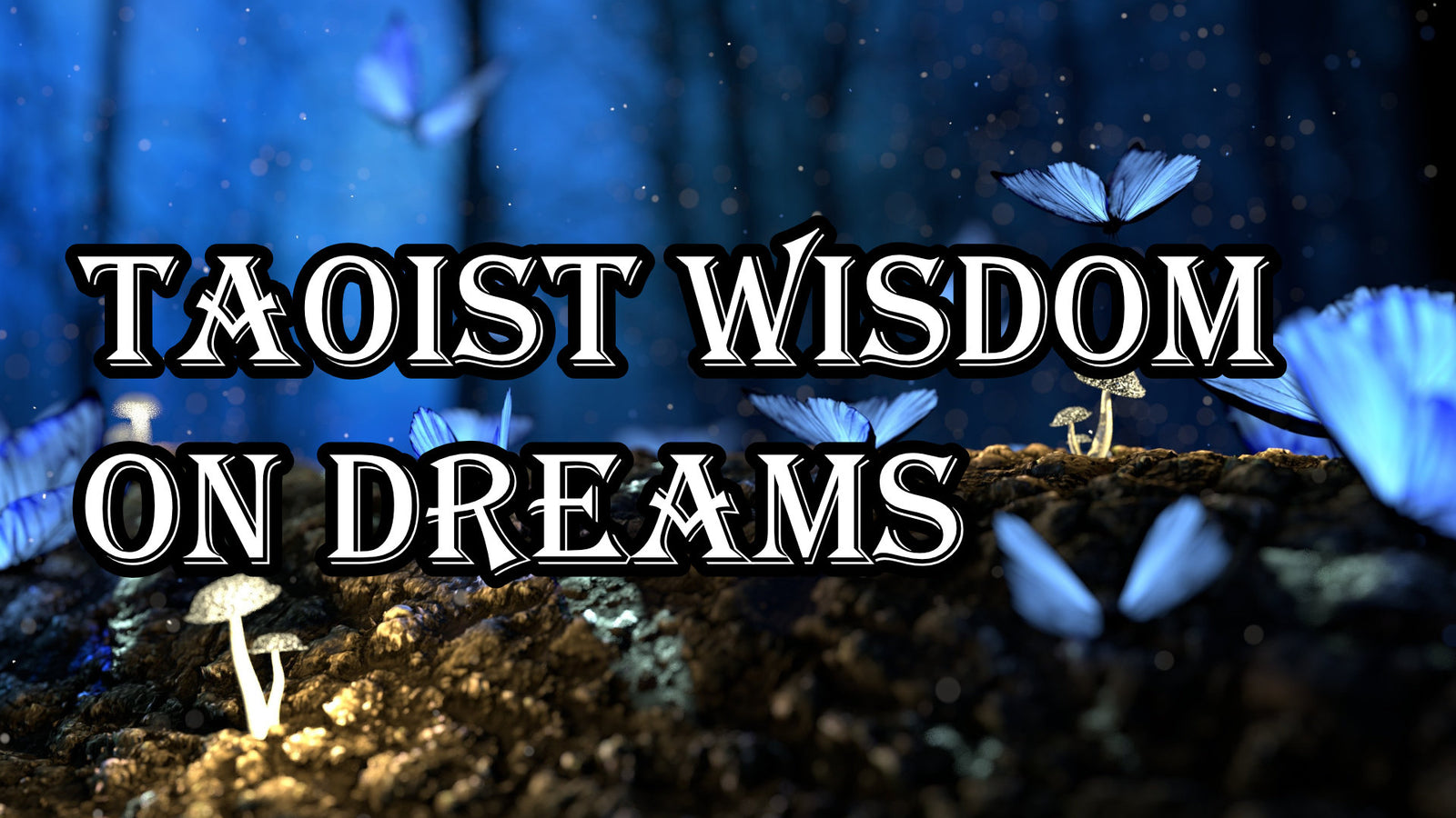 Taoist Wisdom on Dreams | Tin Yat Dragon Taoism