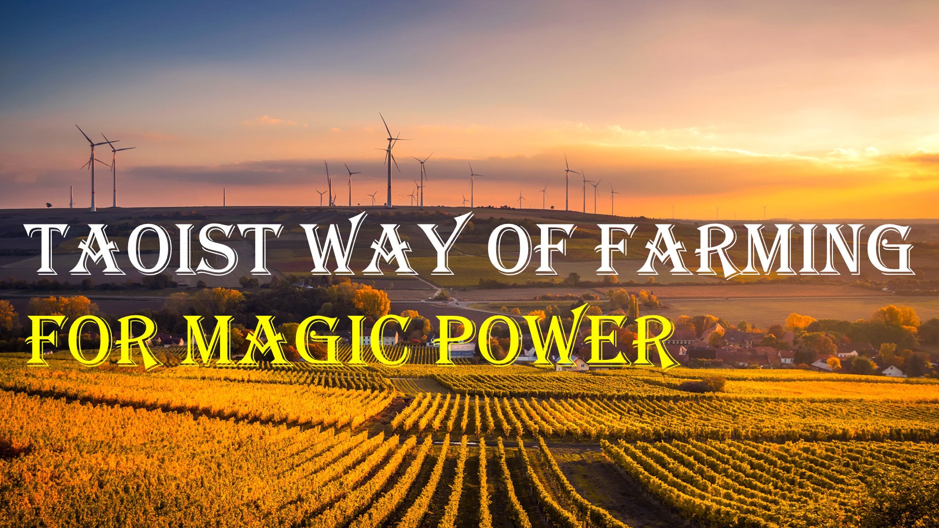 
          Taoist Way of Farming for Magic Power Through Chanting
        