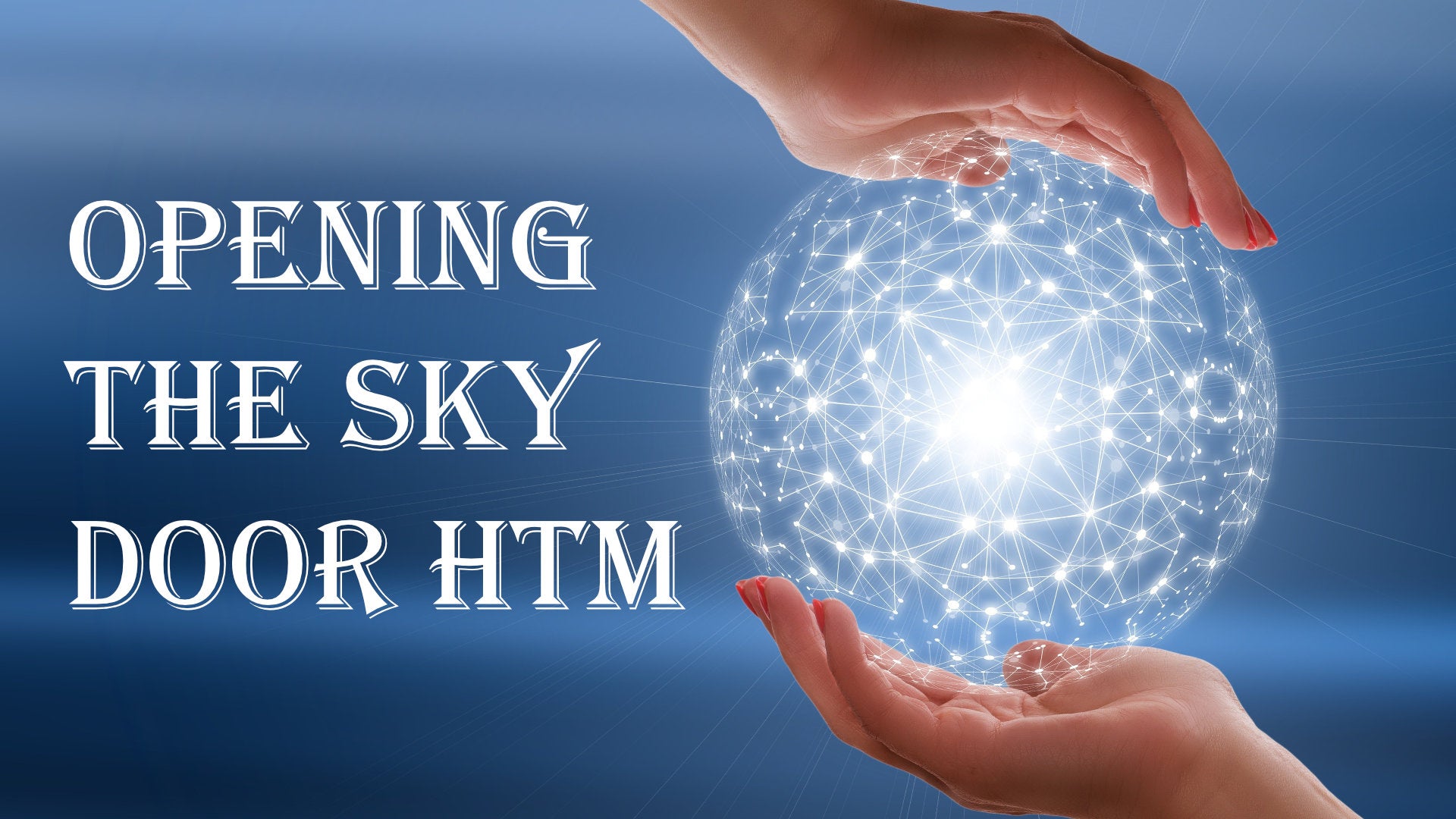 
          Opening the Sky Door (HTM 開天門/ STM收天門)   
        