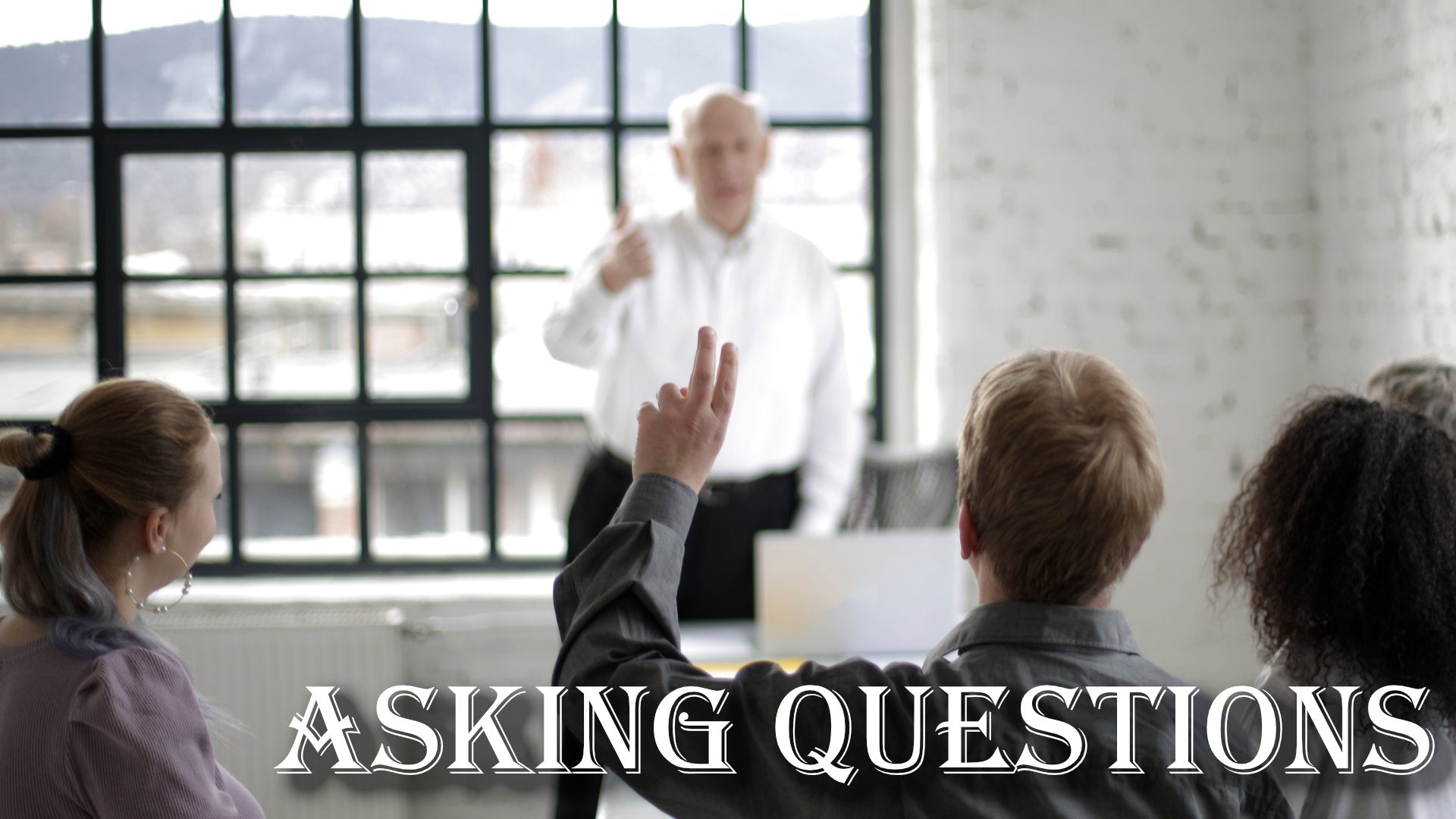 
                  The Wisdom of Asking Questions
                