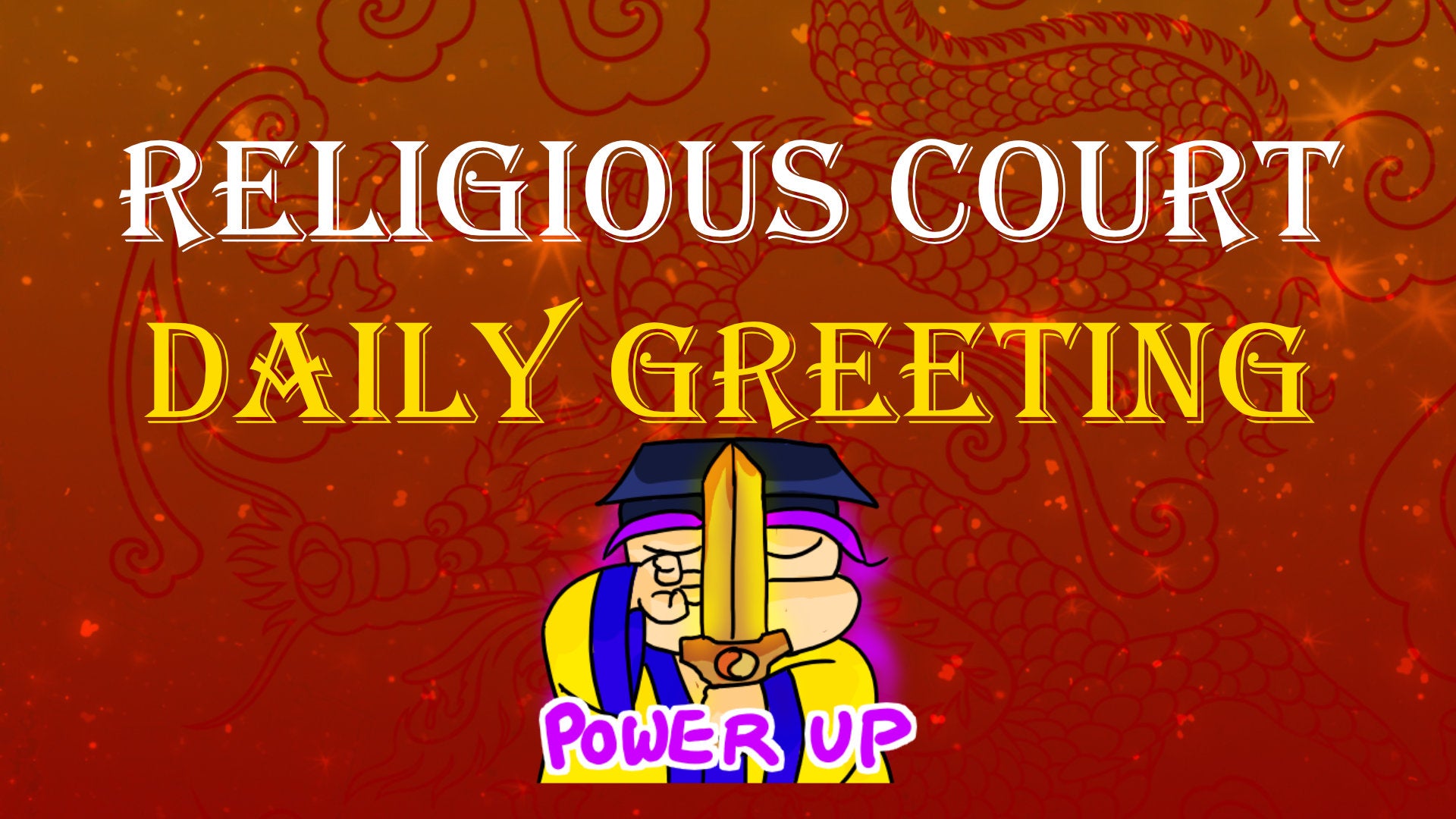 
          Religious Court Daily Greeting
        