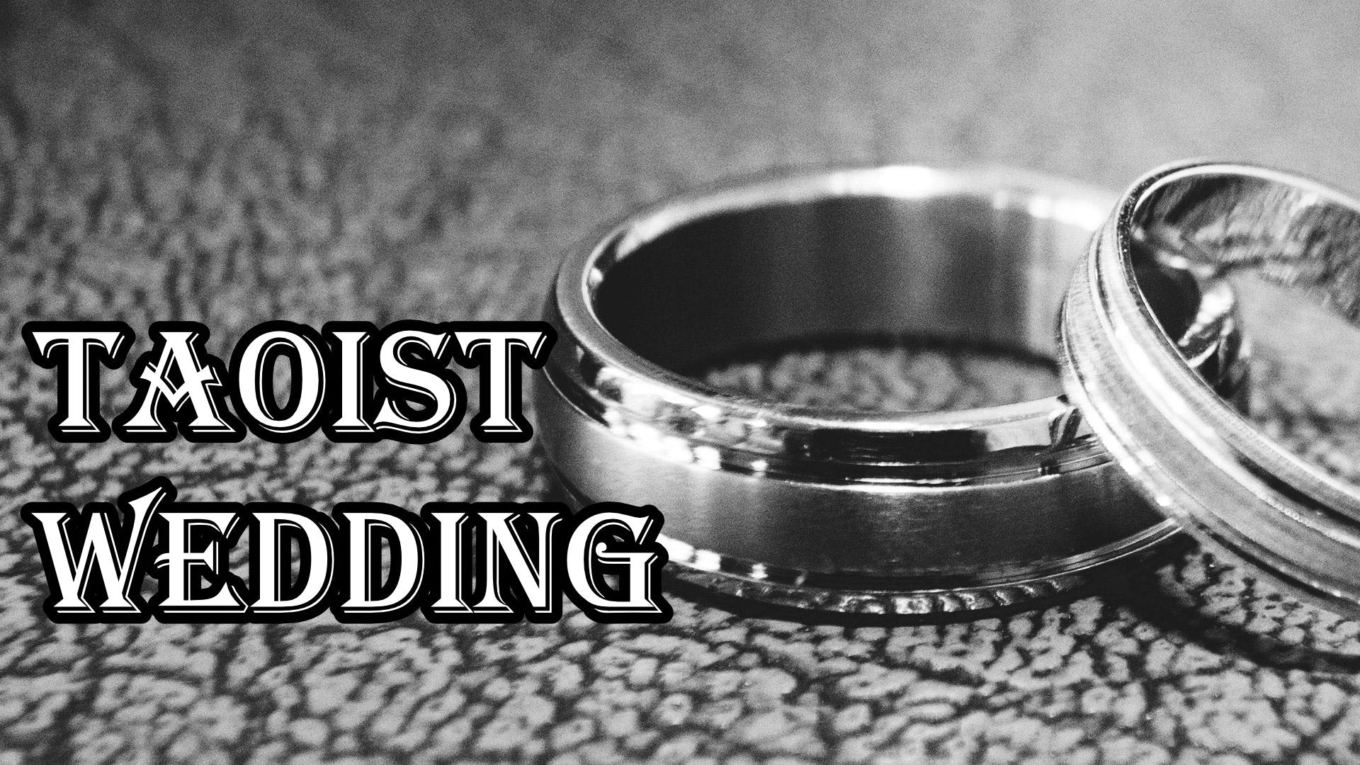 
                  Taoist Wedding Explained
                