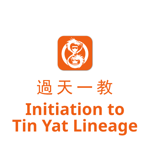 FREE Initiation to Become a Tin Yat Stage Disciple